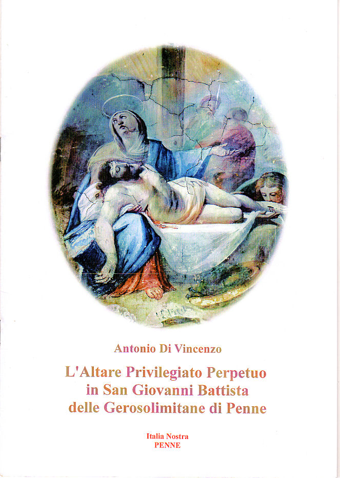 2015 - L'Altare Privilegiato Perpetuo in San Giovanni Battista delle Gerosolimitane di Penne